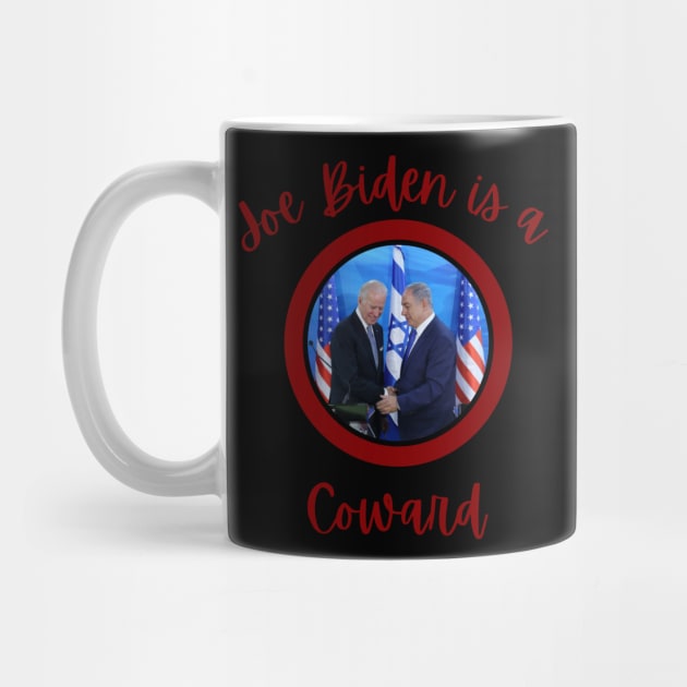 President Joe Biden is a coward by mkhriesat